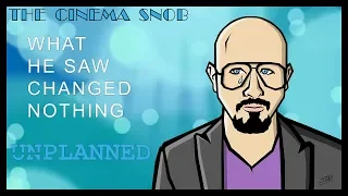 Unplanned - The Cinema Snob