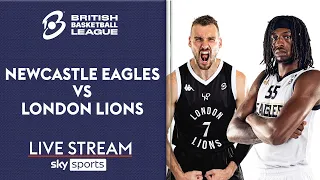 LIVE British Basketball League! | Newcastle Eagles vs London Lions