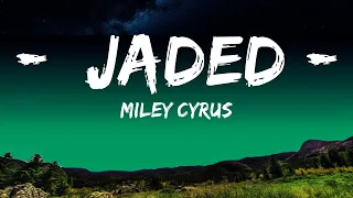 Miley Cyrus - Jaded (Lyrics)  | Sofia