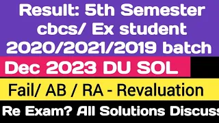 SOL 5th Sem and Ex student Result problem Discuss: Fail / RA / Absent/ Re exam l Revaluation etc