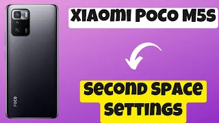 Xiaomi POCO M5s Second Space Settings || Second Space full guide