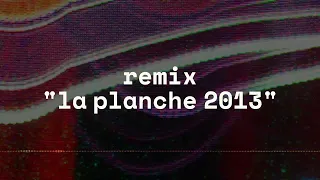 - REMIX "SUR LA PLANCHE 2013" -