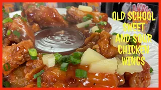 Another Popular Super Bowl Chicken Dish /OLD SCHOOL CRISPY SWEET AND SOUR CHICKEN WINGS