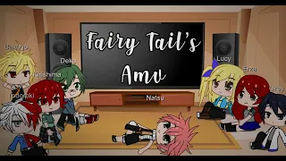 Bnha react to Fairy Tail’s Amv // Part 1  {Potato Soup}