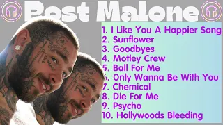 Post Malone Playlist - Top 10 Popular Songs