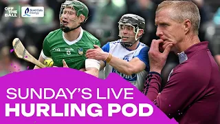 THE HURLING POD LIVE: Henry to go after Dublin dump out Galway? | Clare v Limerick III