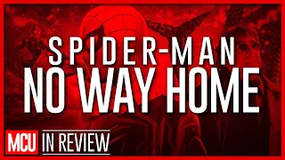 Spider-Man No Way Home In Review - Every Marvel Movie Ranked & Recapped