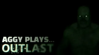 How scary can this possibly be - Outlast Casual Playthrough