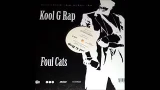 Kool G Rap - Foul Cats (Explicit) (Big Stacks Remix)