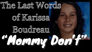 The Murder of Karissa Boudreau