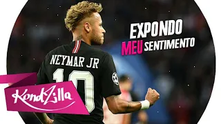 Neymar Jr ● Expondo Meu Sentimento ( MC Fefe & MC Ryan SP )