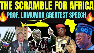 Prof. Lumumba Greatest Speech | There Is A New Scramble For Africa