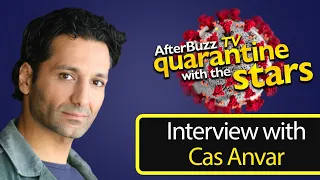 How Actor Cas Anvar is Surviving the Quarantine | AfterBuzz TV