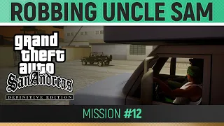 GTA San Andreas: Definitive Edition - Mission #12 - Robbing Uncle Sam 🏆 Walkthrough Guide