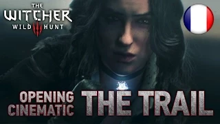 The Witcher 3: The Wild Hunt - PS4/XB1/PC - The Trail (Opening Cinematic Trailer - French)