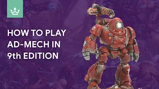 How to play Ad-Mech in 9th edition - Tips from 40k Playtesters