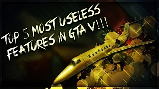 Top 5 Most Useless Features in GTA 5!!!