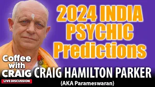 2024 Psychic Predictions India (Bharat)  | Coffee with Craig Hamilton-Parker ☕