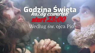 Godzina Święta •według o. Pio•