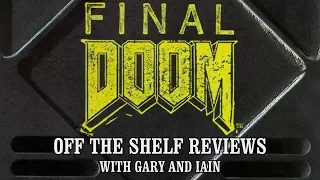 Final Doom - Off The Shelf Reviews