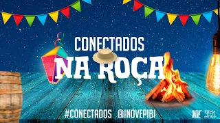 CONECTADOS - CULTO AO VIVO - 08/07/2022 - 19:17