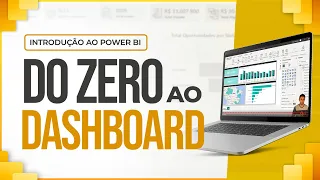 Introdução ao Power BI - Do ZERO ao DASHBOARD