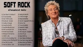 Soft Rock Songs Of The 70s 80s 90s-Rod Stewart,Air Supply, Bee Gees, Lobo Phil Colins, Elton John