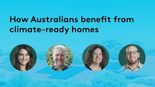 How Australians benefit from climate-ready homes – The Briefing Room