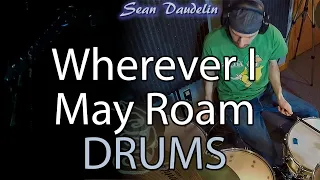 Wherever I May Roam (Metallica) Drum Cover