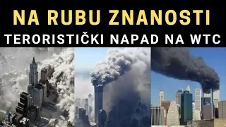 Napad na WTC, NA RUBU ZNANOSTI