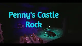 Penny's Castle Rock (safest guide out there) │ Rogue Lineage