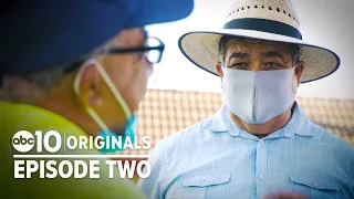 Cultural barriers essential farmworkers face during COVID-19 pandemic | ABC10 Originals, Ep.2 of 3