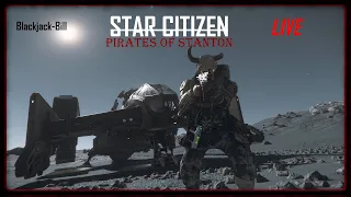 Star Citizen Alpha 3.22| Pirates of Stanton: Thursday Night Hunt