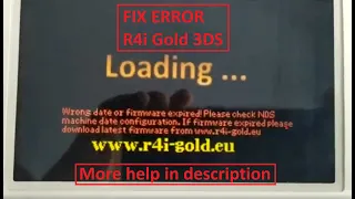 3DS R4i Fix error "Wrong date or firmware expired!"