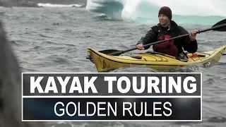 Kayak Touring | 3 Golden Rules of Kayak Touring