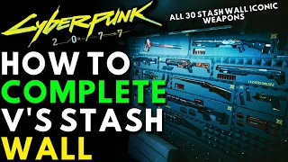 Cyberpunk 2077 - All Stash Wall Weapons And Where To Get Them | Completing V’s Stash Wall