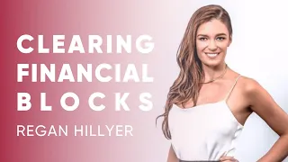Regan Hillyer - Clearing Your Financial Distortions | Financial Abundance Meditation