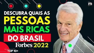 OS 10 BILIONÁRIOS DO BRASIL EM 2022.