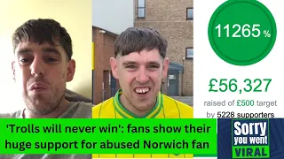 Nathan West goes viral as football community shows support for Norwich fan mocked by online trolls