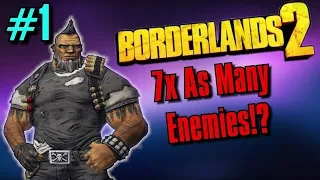 Borderlands 2: 7x Enemy Spawns Part 1