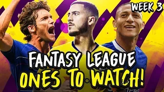 Richarlison, Alonso, Hazard... | Fantasy Premier League Ones To Watch & Transfers | FPL Gameweek 3