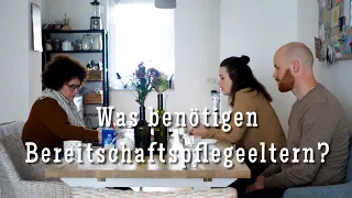 Bereitschaftspflegefamilien - Was benötigen Bereitschaftspflegeeltern