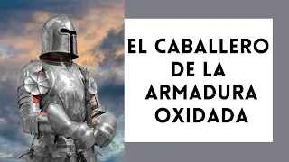 EL CABALLERO DELA ARMADURA OXIDADA ROBERT FISHER AUDIOLIBRO COMPLETO EN ESPAÑOL GRATIS PARA ESCUCHAR