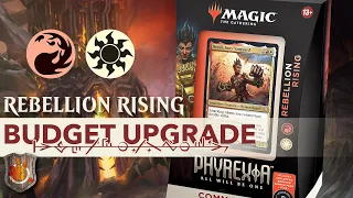 “Rebellion Rising” Budget Upgrade Guide - Phyrexia: All Will Be One | The Command Zone 510 | Magic