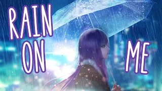 【Nightcore】 Lady Gaga, Ariana Grande - Rain On Me (sad version)