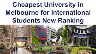 Top 5 Cheapest Universities in Melbourne For International Students New Ranking