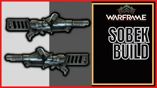 Warframe 2023 Sobek Build