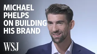 Michael Phelps on Building His Brand After The Olympics | WSJ