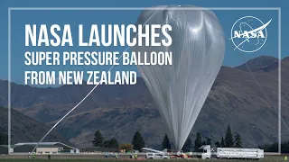 NASA Launches Super Pressure Balloon from New Zealand