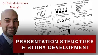 Create Management Consulting Presentations: Presentation Story & Structure (Ex-Bain Manager)